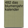 482 Das Blumenjahr kalender door Onbekend