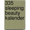 335 Sleeping Beauty kalender by Unknown