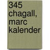 345 Chagall, Marc Kalender door Onbekend