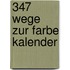 347 Wege zur Farbe kalender