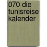 070 Die Tunisreise kalender door Onbekend