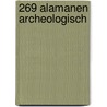 269 Alamanen archeologisch door Onbekend