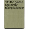 138 The Golden Age Motor Racing kalender door Onbekend