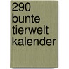 290 Bunte tierwelt kalender door Onbekend