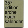 357 Edition Arche Noah kalender door Onbekend