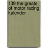 139 The Greats of Motor Racing kalender by Unknown