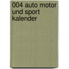 004 Auto Motor und Sport kalender by Unknown