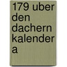 179 Uber den Dachern kalender A by Unknown