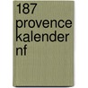 187 Provence kalender Nf door Onbekend