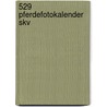 529 Pferdefotokalender Skv door Onbekend