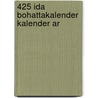 425 Ida Bohattakalender kalender Ar door Onbekend