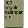 100 Segeln kalender EM by Unknown
