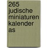 265 Judische Miniaturen kalender As door Onbekend
