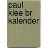 Paul klee br kalender door Onbekend