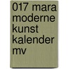 017 Mara Moderne Kunst kalender MV door Onbekend