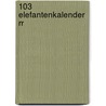 103 Elefantenkalender RR door Onbekend