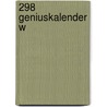 298 Geniuskalender W door Onbekend