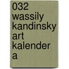 032 Wassily Kandinsky ART kalender A by Unknown