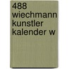 488 Wiechmann Kunstler kalender W by Unknown