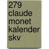 279 Claude Monet kalender Skv door Onbekend