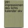 281 Impressionen des Lichts kalender Skv door Onbekend