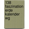 138 Faszination Erde kalender wg by Unknown
