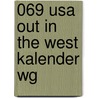 069 USA out in the west kalender Wg door Onbekend