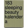 183 Sleeping beauty kalender A door Onbekend