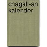 Chagall-An kalender door Onbekend