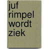 Juf Rimpel wordt ziek door H. Edens