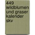 449 Wildblumen und Graser kalender Skv