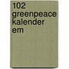 102 Greenpeace kalender EM door Onbekend