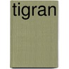 Tigran door Zwaan