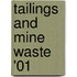 Tailings and mine waste '01