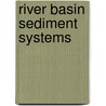River Basin Sediment Systems door Onbekend