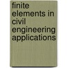 Finite Elements in Civil Engineering Applications by Peter Hendriks