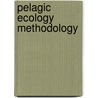 Pelagic ecology methodology door Onbekend