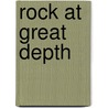 Rock at great depth door Onbekend