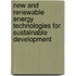 New and Renewable Energy Technologies for Sustainable Development