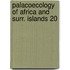 Palacoecology of africa and surr. islands 20