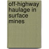Off-highway haulage in surface mines door Golosinski