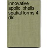 Innovative applic. shells spatial forms 4 dln door Onbekend
