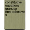 Constitutive equations granular non-cohesive s door Saada