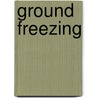 Ground freezing door Sven Knutsson