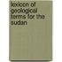 Lexicon of geological terms for the sudan