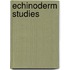 Echinoderm studies