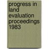 Progress in land evaluation proceedings 1983 door Onbekend