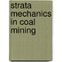 Strata mechanics in coal mining