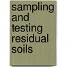 Sampling and testing residual soils door Onbekend