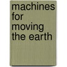 Machines for moving the earth door Zelenin